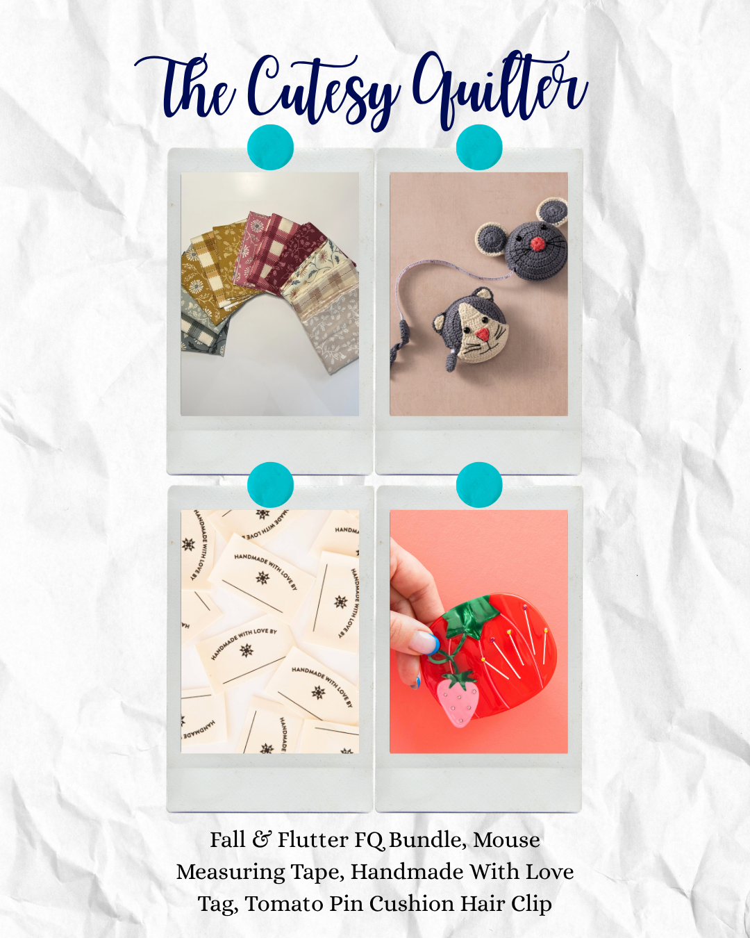 The Cutesy Quilter
